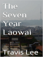 The Seven Year Laowai