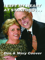 I Left My Heart At Stanford . . .
