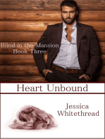 Blind of the Mansion Book Three: Heart Unbound
