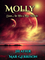 Molly Stan...In His Own Words.