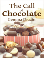 The Call of Chocolate