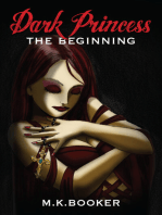 Dark Princess: The Beginning