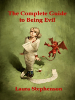 The Complete Guide to Being Evil