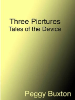 Three Pictures, Tales of the Device