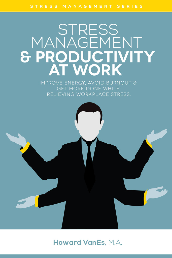 Stress Management & Productivity at Work by Howard VanEs - Book - Read
