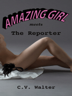 Amazing Girl Meets The Reporter