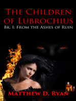 The Children of Lubrochius (Bk. I: From the Ashes of Ruin)