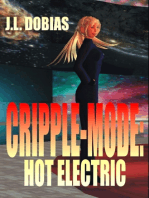 Cripple-Mode: Hot Electric