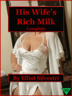 His Wife's Rich Milk (Complete)