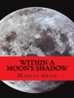 Within A Moon's Shadow