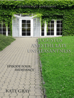 Augustus and the Late Unpleasantness, Episode Four