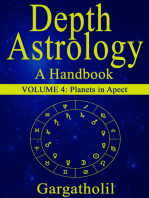 Depth Astrology: An Astrological Handbook - Volume 4: Planets in Aspect