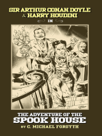 Sir Arthur Conan Doyle & Harry Houdini in The Adventure of The Spook House