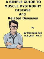 A Simple Guide to Muscle Dystrophy Disease and Related Conditions