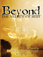 Beyond the Valley of Mist