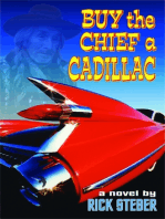 Buy the Chief a Cadillac