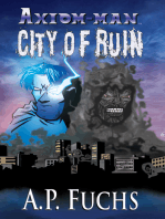 Axiom-man: City of Ruin (The Axiom-man Saga, Book 3)