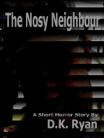 The Nosy Neighbour