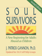 Soul Survivors: A New Beginning For Adults Abused As Children