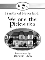 Fractured Neverland: We Are The Pickwicks