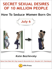How To Seduce Women Born On July 6 Or Secret Sexual Desires Of 10 ...