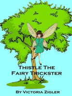 Thistle The Fairy Trickster