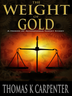 The Weight of Gold