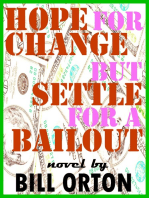 Hope For Change... But Settle for a Bailout