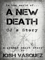 A New Death: CJ's Story