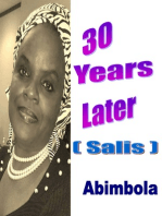 30 Years Later (Salis's Story)