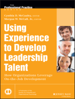 Using Experience to Develop Leadership Talent: How Organizations Leverage On-the-Job Development