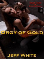 Orgy of Gold
