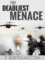 The Deadliest Menace