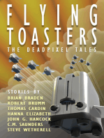 Flying Toasters: The DeadPixel Tales