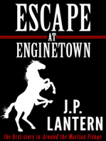 Escape at Enginetown