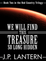We Will Find This Treasure So Long HIdden
