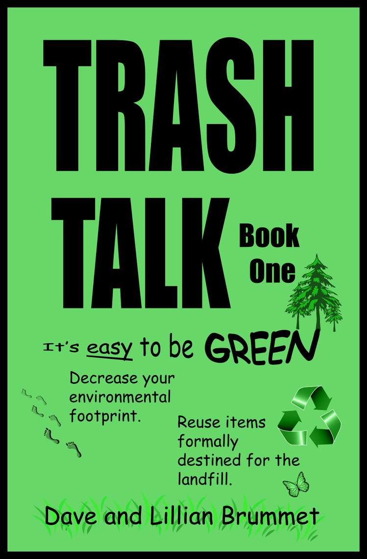 Read Trash Talk It's Easy to be Green Book One Online by Dave