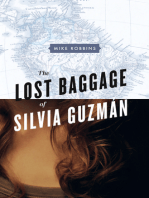 The Lost Baggage of Silvia Guzmán