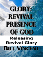 Glory: Revival Presence of God: Releasing Revival Glory