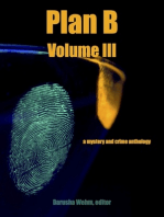 Plan B: Volume III