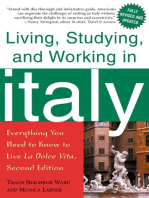 Living, Studying, and Working in Italy: Everything You Need to Know to Live La Dolce Vita