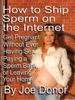 How to Ship Sperm on the Internet