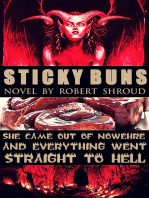Sticky Buns: Novel by Robert Shroud