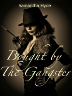 Bought By The Gangster