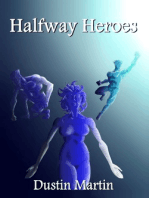 Halfway Heroes