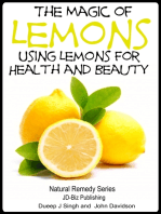 The Magic of Lemons: Using Lemons for Health and Beauty