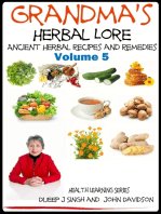 Grandma’s Herbal Lore: Ancient Herbal Recipes and Remedies