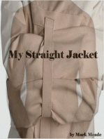 My Straight Jacket