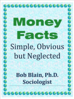 Money Facts: Simple, Obvious, but Neglected