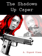 Black Shadow Detective Agency: The Shadows Up Caper